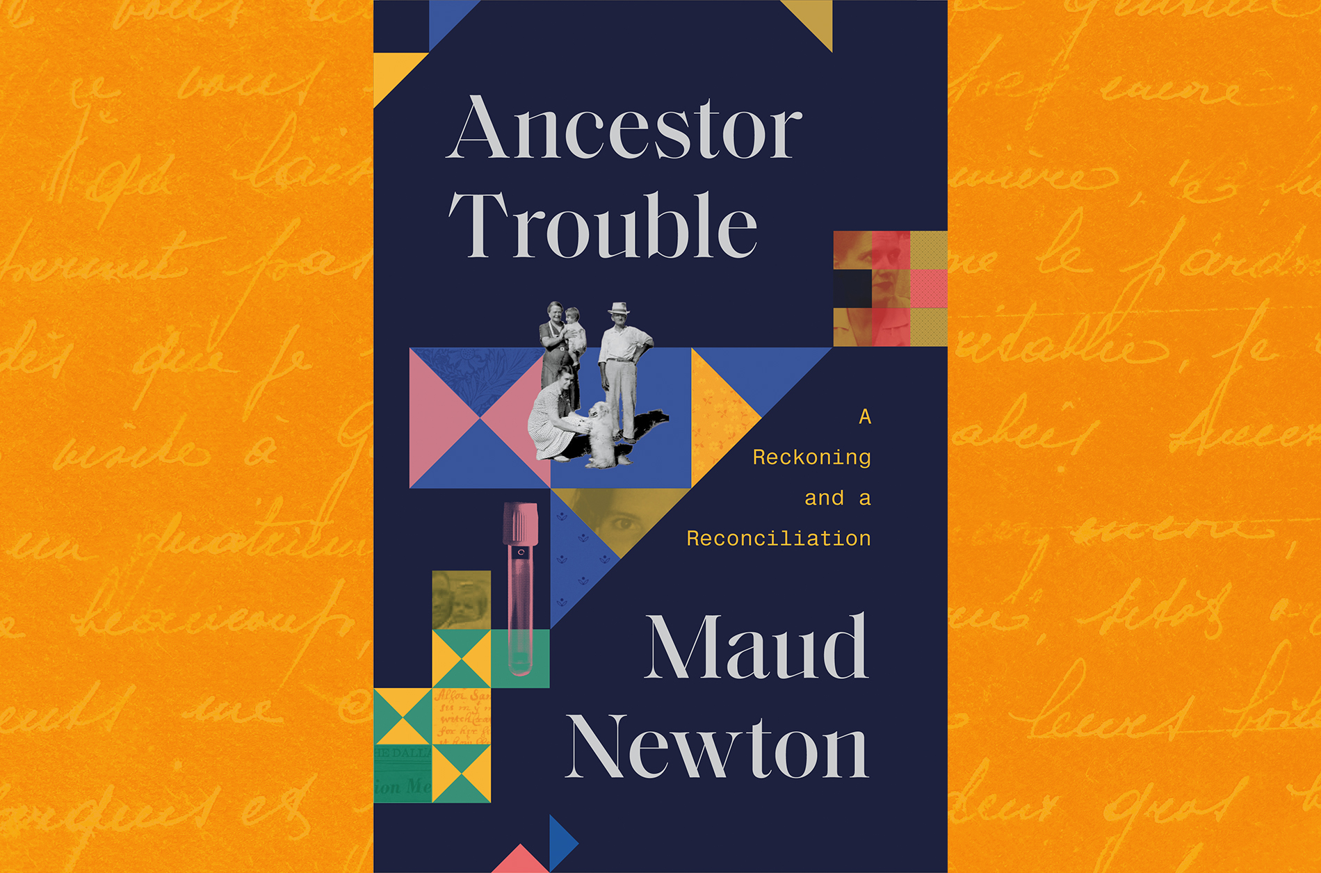 ancestor trouble a reckoning and a reconciliation by maud newton