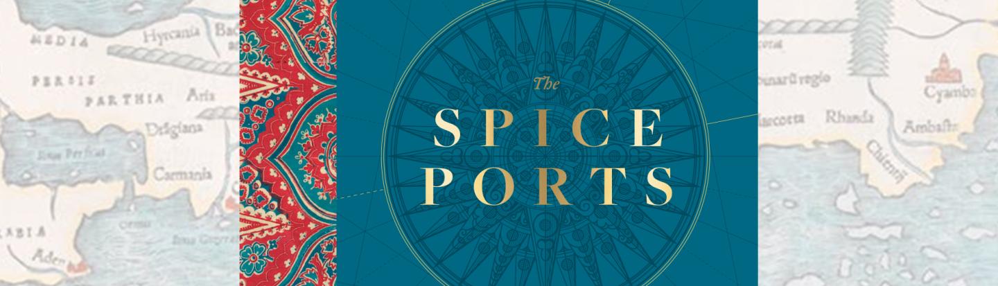 Nicholas Nugent with The Spice Ports Book cover and image From The Spice Ports, published by Brandeis University Press